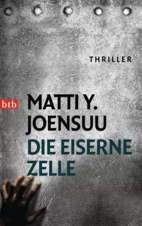 Couverture du produit · Die eiserne Zelle: Thriller