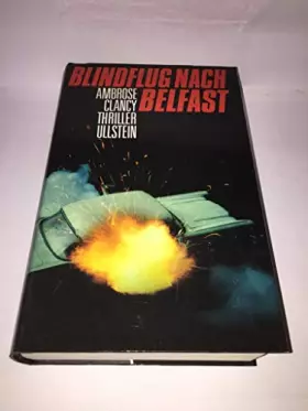 Couverture du produit · Blindflug nach Belfast. Thriller