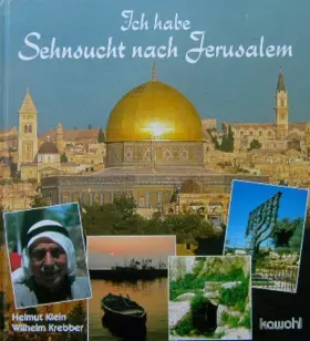 Couverture du produit · Ich habe Sehnsucht nach Jerusalem: Israel-Bildband