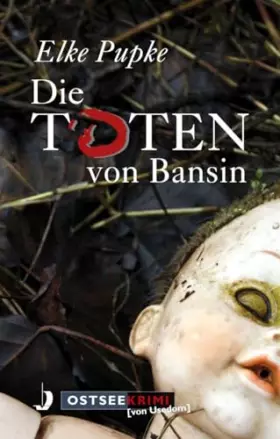 Couverture du produit · Die Toten von Bansin (OstseeKrimi): Ostseekrimi (von Usedom)