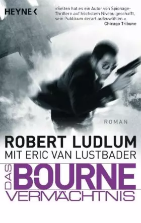 Couverture du produit · Das Bourne Vermächtnis: Roman (Jason Bourne, Band 4)