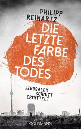 Couverture du produit · Die letzte Farbe des Todes: Jerusalem Schmitt ermittelt