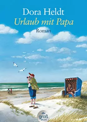 Couverture du produit · Urlaub mit Papa: Roman (Das kommt in den besten Familien vor, Band 3)