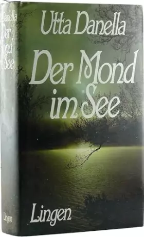 Couverture du produit · UTTA DANELLA: Der Mond im See