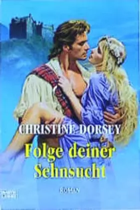 Couverture du produit · Folge deiner Sehnsucht (Historische Liebesromane. Bastei Lübbe Taschenbücher)