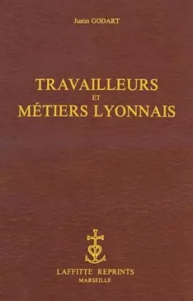 Couverture du produit · Travailleurs et métiers lyonnais