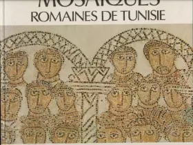 Couverture du produit · Mosaiques Romaines De Tunisie