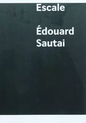 Couverture du produit · Edouard Sautai: Escale
