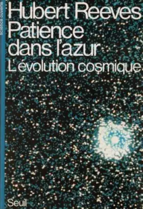 Couverture du produit · Patience dans l'Azur. l'Evolution Cosmique