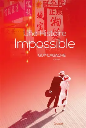 Couverture du produit · Une histoire impossible: premier roman