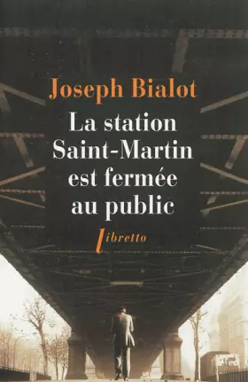 Couverture du produit · La station Saint-Martin est fermée au public