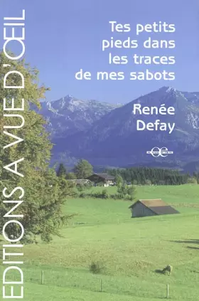 Couverture du produit · Tes petits pieds dans les traces de mes sabots