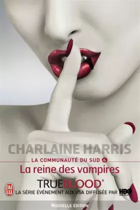 Couverture du produit · La communauté du Sud, Tome 6 : La reine des vampires