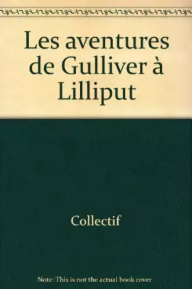 Couverture du produit · Les aventures de Gulliver à Lilliput