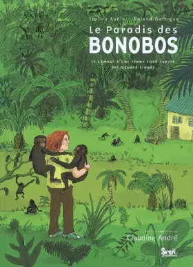Couverture du produit · Le Paradis des bonobos : Le combat d'une femme pour sauver des grands singes