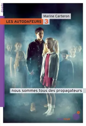 Couverture du produit · LES AUTODAFEURS T3 NOUS SOMMES TOUS DES PROPAGATEURS