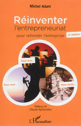 Couverture du produit · Réinventer l'entrepreneuriat pour refonder l'entreprise