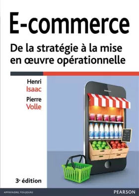 Couverture du produit · E-commerce 3e édition : De la stratégie à la mise en oeuvre opérationnelle