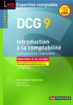 Couverture du produit · Introduction à la comptabilité DCG 9 : Comptabilité financière - Applications & cas corrigés