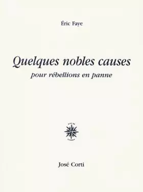 Couverture du produit · Quelques nobles causes pour rébellions en panne