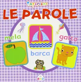 Couverture du produit · Impariamo le parole. Ediz. illustrata