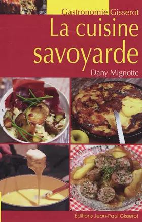 Couverture du produit · La cuisine savoyarde