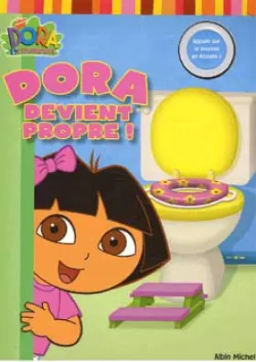 Couverture du produit · Dora devient propre !