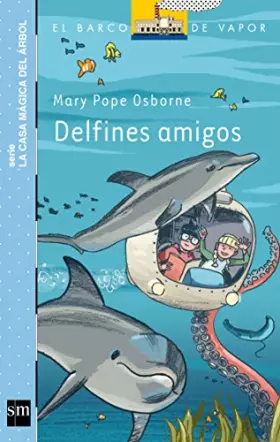 Couverture du produit · Delfines amigos (El Barco de Vapor Azul)