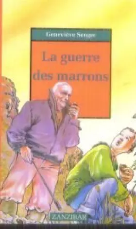 Couverture du produit · La guerre des marrons