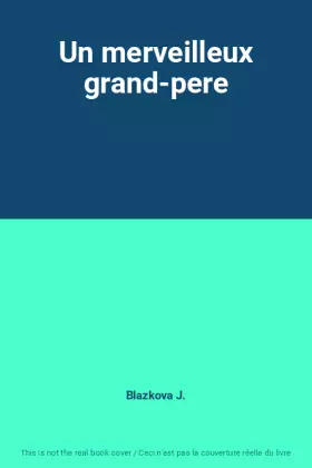 Couverture du produit · Un merveilleux grand-pere
