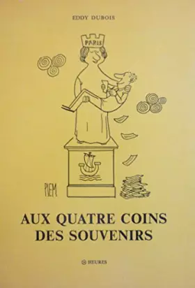 Couverture du produit · Aux quatre coins des souvenirs