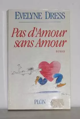 Couverture du produit · Pas d'amour sans amour