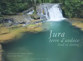 Couverture du produit · Jura, terre d'audace (Fr/Ang)