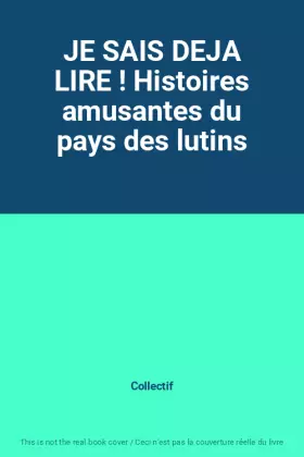 Couverture du produit · JE SAIS DEJA LIRE ! Histoires amusantes du pays des lutins