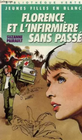 Couverture du produit · Florence et l'infirmiere sans passe