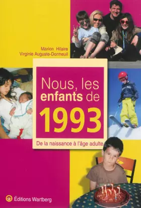 Couverture du produit · Nous, les enfants de 1993: De la naissance à l'âge adulte