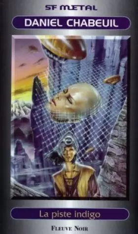 Couverture du produit · La piste indigo