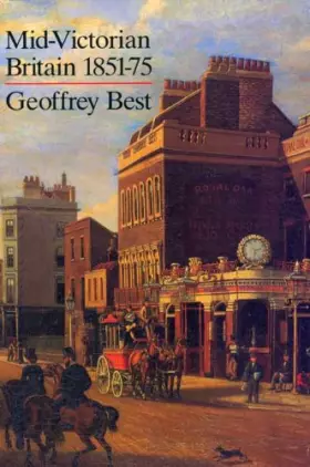 Couverture du produit · Mid-Victorian Britain 1851-75.