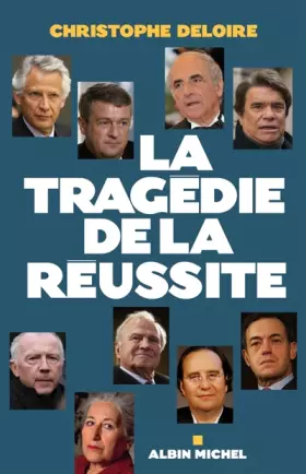 Couverture du produit · La tragédie de la réussite