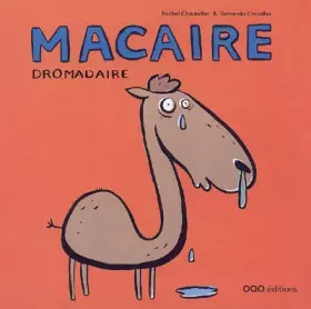 Couverture du produit · Macaire Dromadaire