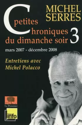 Couverture du produit · Petites chroniques du dimanche soir : Tome 3, Mars 2007 - décembre 2008