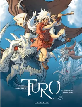 Couverture du produit · Turo - Tome 4 - Là où dorment les dragons