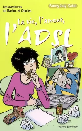 Couverture du produit · Les aventures de Marion et Charles, Tome 7 : La vie, l'amour, l'ADSL