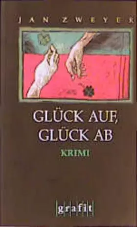 Couverture du produit · Glück auf, Glück ab. Krimi