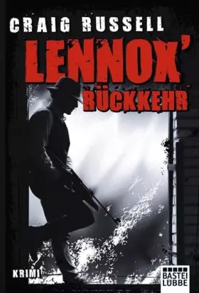 Couverture du produit · Lennox' Rückkehr: Krimi (Allgemeine Reihe. Bastei Lübbe Taschenbücher)