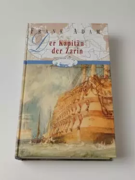 Couverture du produit · Der Kapitän der Zarin: David Winters Abenteuer im russisch-schwedischen Krieg (Allgemeine Reihe. Bastei Lübbe Taschenbücher)