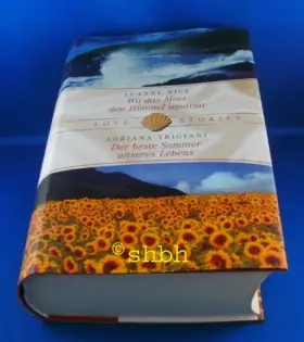 Couverture du produit · Wo das Meer den Himmel umarmt. Der beste Sommer unseres Lebens. 2 Love Stories. Romane.