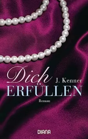 Couverture du produit · Dich erfüllen: Roman (Stark, Band 3)