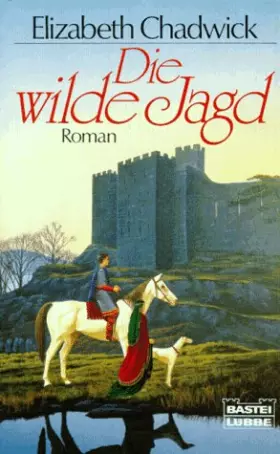 Couverture du produit · Die wilde Jagd (Allgemeine Reihe. Bastei Lübbe Taschenbücher)