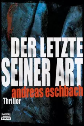 Couverture du produit · Der Letzte seiner Art: Thriller